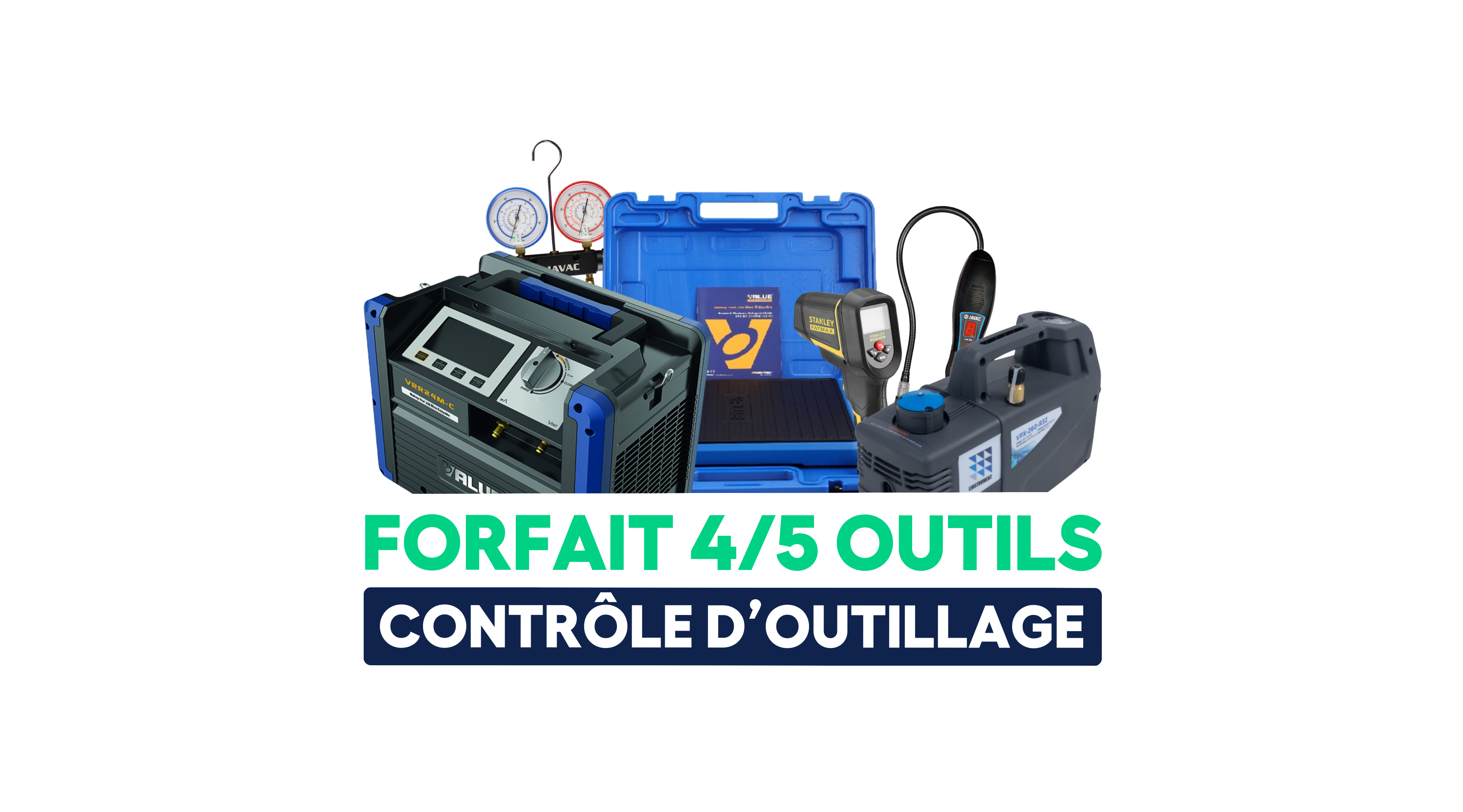 Forfait de vérification d'outillage frigoriste - 4/5 outils  (toutes marques)