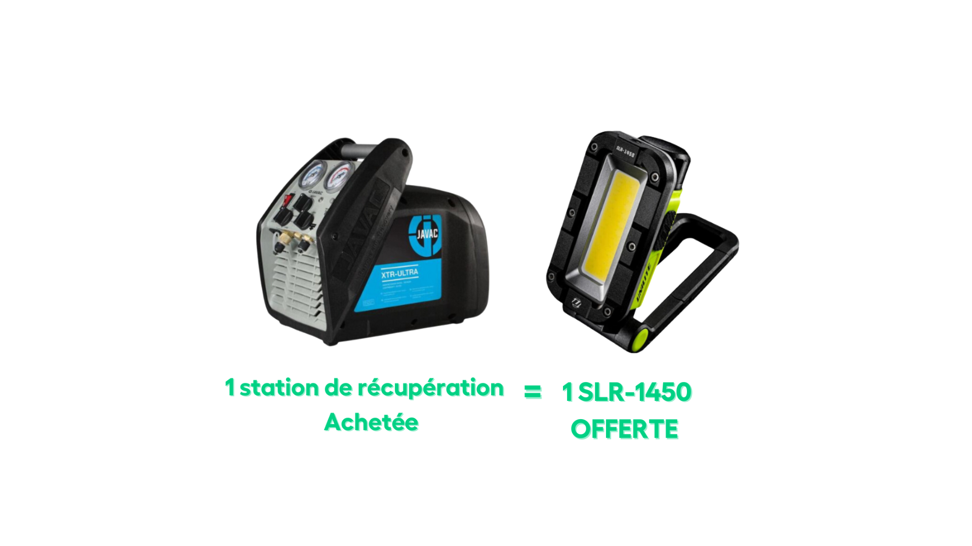 1 Station de récupération XTR-Ultra A2L JAV-1063-A2L achetée = 1 Lampe de chantier LED pliable - UNILITE OFFERTE