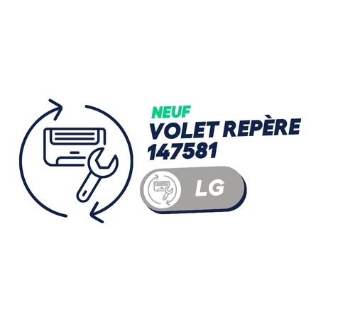 LG - Volet repère 147581 sur vue éclatée pour CS09AF. NH0 type ESNH09GHDW0 (neuf)