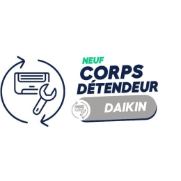 Corps détendeur pour 3MXS52E3V1B / 4MXS80E7V3B / 5MXS90E3V3B2  - DAIKIN